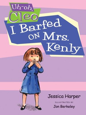cover image of I Barfed on Mrs. Kenly